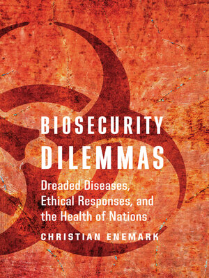 cover image of Biosecurity Dilemmas
